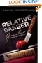 Relative Danger (C Cealie Gunther Mystery)