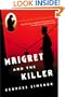 Maigret and the Killer (Helen and Kurt Wolff Books)