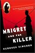 Maigret and the Killer (Maigret Mystery Series)