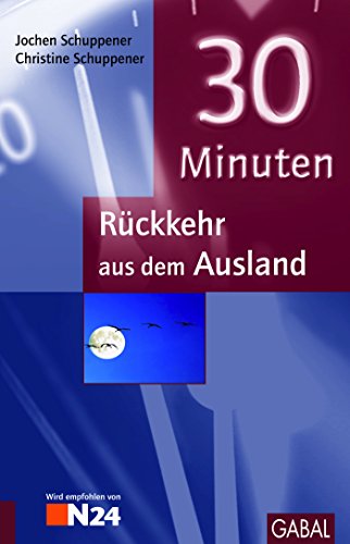 30 Minuten Rückkehr aus dem Ausland (German Edition)