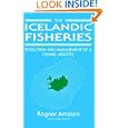 The Icelandic Fisheries: Evolution and Management of a Fishing Industry ("Fishing News" Books)