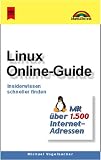 Produkt-Bild: Markt & Technik bei Heyne, Bd.81, Linux Online-Guide