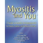 Myositis and You: A Guide to Juvenile Dermatomyositis for Patients, Families, and Healthcare Providers book cover