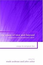 The Treaty of Nice and Beyond: Enlargement and Constitutional Reform
