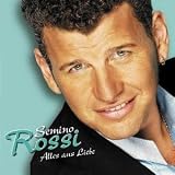 Alles aus Liebe (Pur Edt.) - Semino Rossi