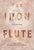 The Iron Flute: 100 Zen Koans
