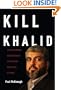 Kill Khalid: The Failed Mossad Assassination of Khalid Mishal and the Rise of Hamas