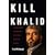 Kill Khalid: The Failed Mossad Assassination of Khalid Mishal and the Rise of Hamas