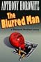 The Blurred Man - A Diamond Brothers Story