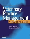 Veterinary Practice Management: A Practical Guide