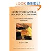 Cognitive-Behavioral Theories of Counseling: Traditional and Nontraditional Approaches