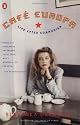 Cafe Europa: Life After Communism