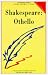 Shakespeare: "Othello" (Casebook)