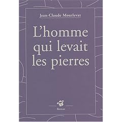 L'homme qui levait les pierres