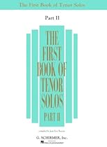 The First Book of Tenor Solos - Part II The First Book of Tenor Solos - Part II