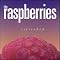 The Ultimate RASPBERRIES Mixtape (these will fit on one CD)