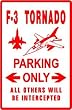 TORNADO F-3 PARKING military fighter new sign