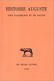 Histoire Auguste. Vies d\'Aurélien et de Tacite