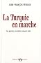 La Turquie en marche : Les grandes mutations depuis 1980