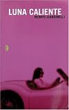 Luna caliente (Byblos: Narrativa)