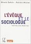 L'�v�que et le sociologue : La Place du christianisme dans la soci�t� contemporaine