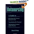 Outsourcing: A Guide to...Selecting the Correct Business... by  Steven M. Bragg