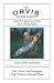 The Orvis Pocket Guide to Great Lakes Salmon and Steelhead: Tips, Tactics, and Techniques * Plus, Where To Fish and When