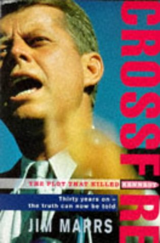 Crossfire: Plot That Killed Kennedy