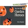 The Little Book of Garden Heroes (Centre for Alternative Technology)