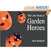 The Little Book of Garden Heroes (Centre for Alternative Technology)