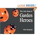 The Little Book of Garden Heroes (Centre for Alternative Technology)