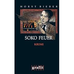 Soko Feuer. Kriminalroman