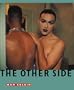 Nan Goldin: The Other Side 1972-1992
