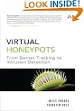 Virtual Honeypots: From Botnet Tracking to Intrusion Detection