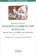 Les soci�t�s, la guerre et la paix de 1911 � 1946 : Europe, Russie puis URSS, Japon, Etats-Unis