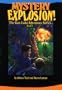 Mystery Explosion (Tuitel, Johnnie, The Gun Lake Adventure Series, Bk. 2.)