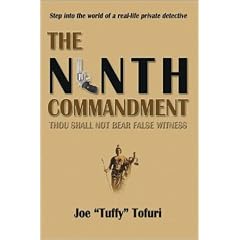 The Ninth Commandment: Thou Shall Not Bear False Witness