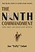 The Ninth Commandment: Thou Shall Not Bear False Witness Image of The Ninth Commandment: Thou Shall Not Bear False Witness