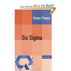 Six Sigma: Erfolg durch Breakthrough-Verbesserungen