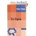Six Sigma: Erfolg durch Breakthrough-Verbesserungen