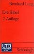 Die Bibel: Eine kritische Einf�hrung (Uni-Taschenb�cher S)