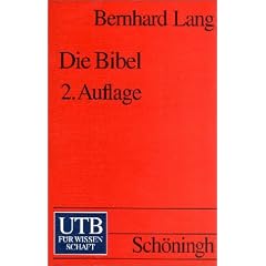Die Bibel: Eine kritische Einf�hrung (Uni-Taschenb�cher S)
