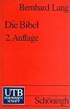 Die Bibel: Eine kritische Einf�hrung (Uni-Taschenb�cher S)