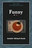 Funny (Felix Pollak Prize in Poetry)