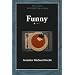 Funny (Felix Pollak Prize in Poetry)