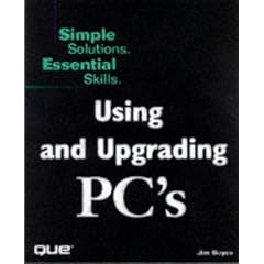 Using and Upgrading PCs (Using)
