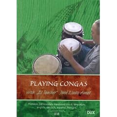Playing Congas - with "El Teacher" Jose Eladio Amat, 1 DVD-ROM
