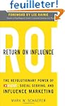 Return On Influence: The Revolutionar...