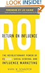 Return On Influence: The Revolutionar...