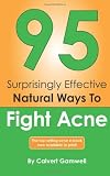 95 Surprisingly Effective Natural Ways To Fight Acne
